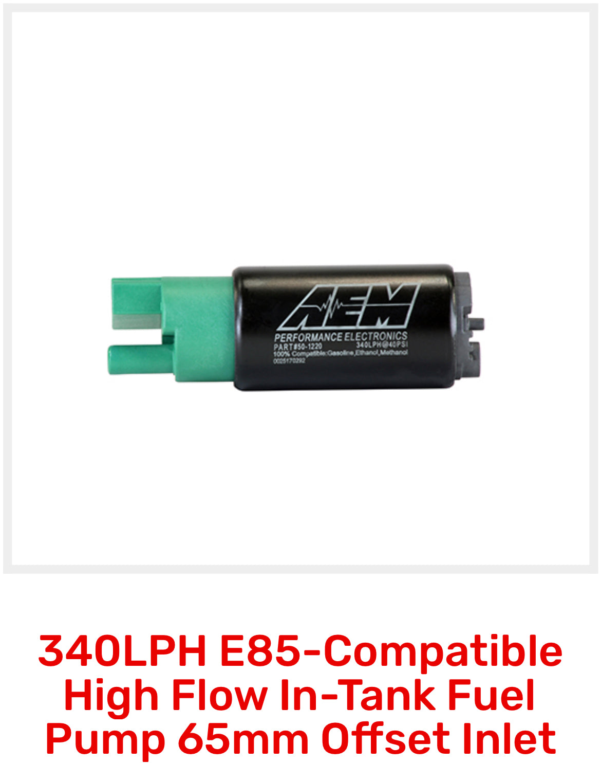 AEM VQDE VQHR VHR Gasoline / Ethanol E85 340lph Fuel Pump